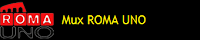 MUX ROMA UNO