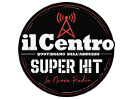 IL CENTRO RADIO SUPER HIT